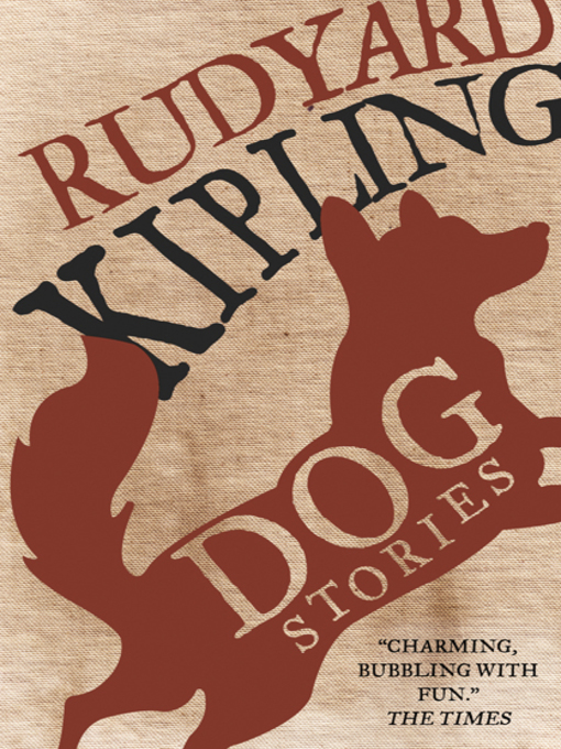 Title details for Dog Stories by Rudyard Kipling - Available